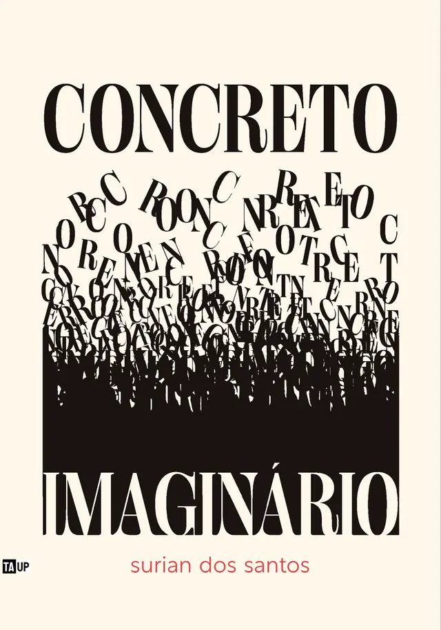 Cover of the book Concreto Imaginário, by Surian dos Santos — design by Jéssica Iancoski (TAUP, 2025)