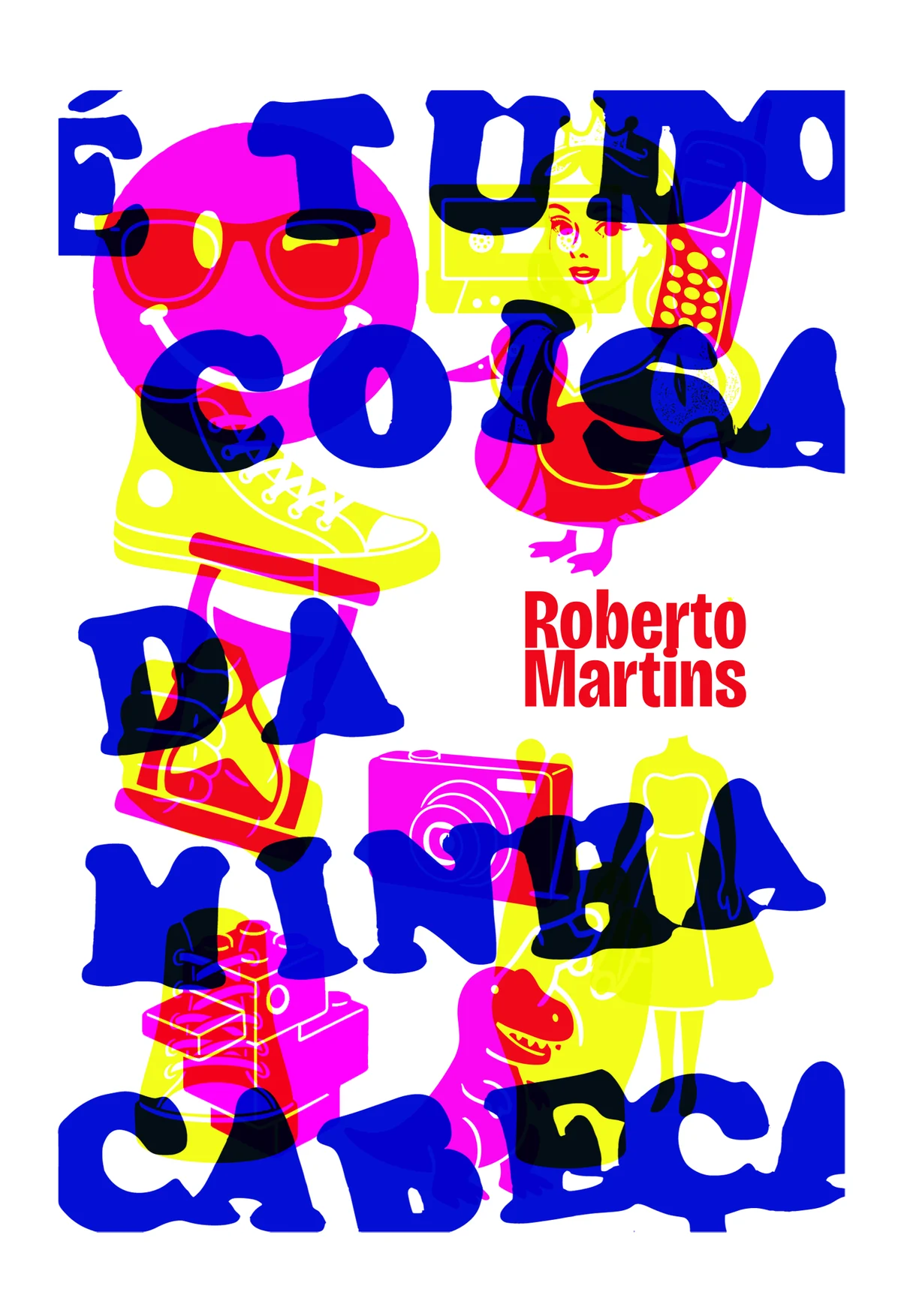 Capa do livro É tudo coisa da minha cabeça, de Roberto Martins — design de Jéssica Iancoski (TAUP, 2026)