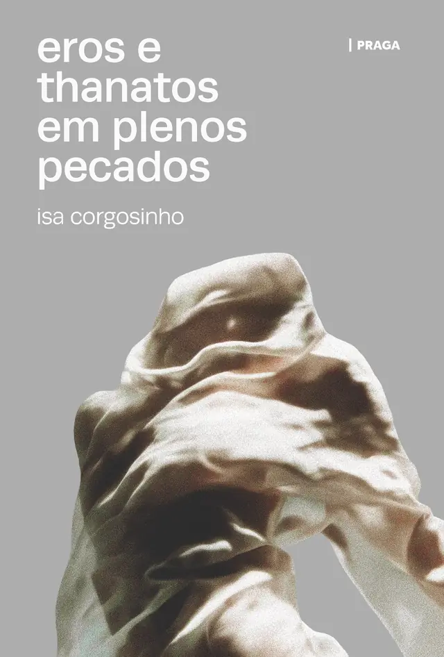 Cover of the book Eros e Thanatos em plenos pecados, by Isa Corgosinho — design by Jéssica Iancoski (Praga, 2026)