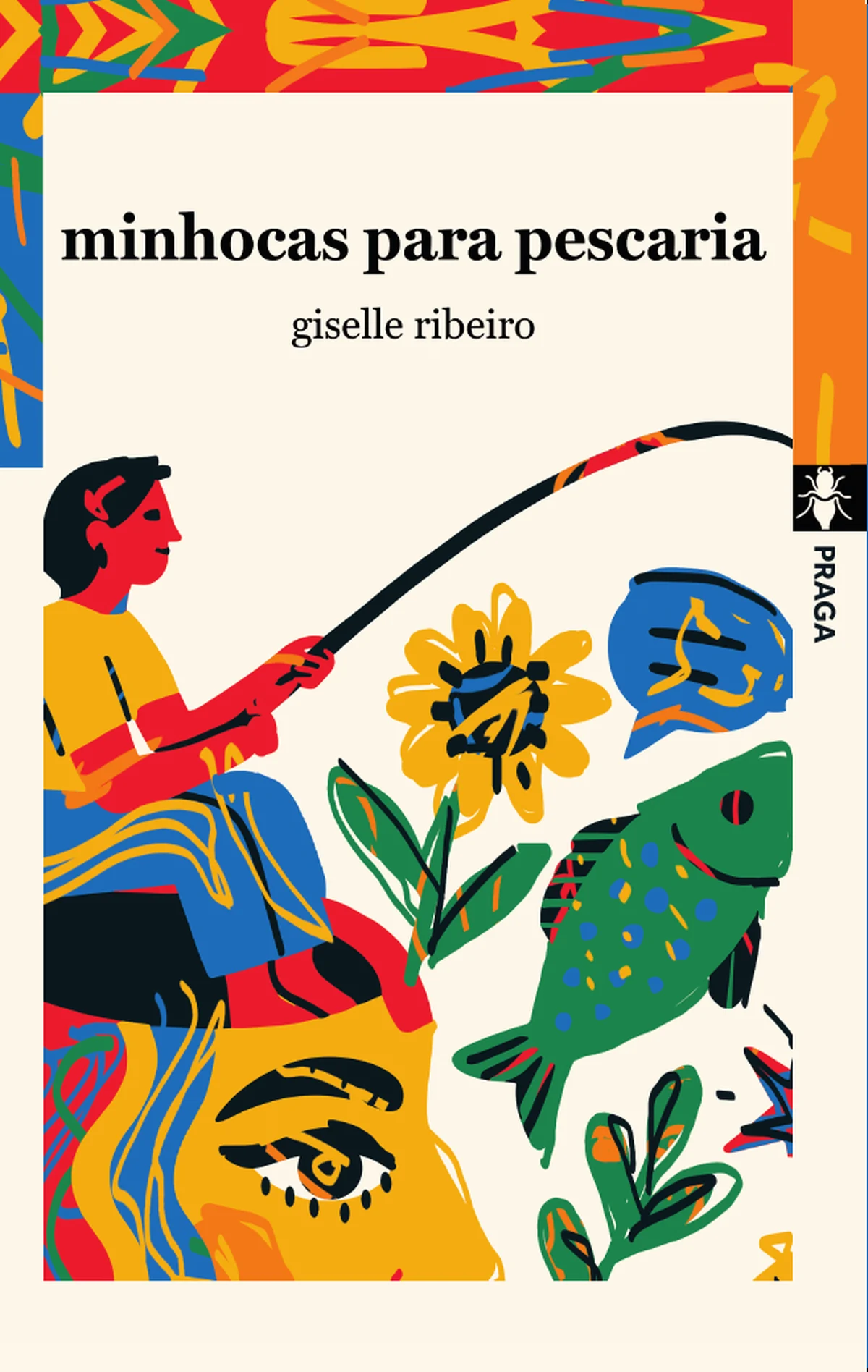 Capa do livro Minhocas para pescaria, de Giselle Ribeiro — design de Jéssica Iancoski (Praga, 2025)