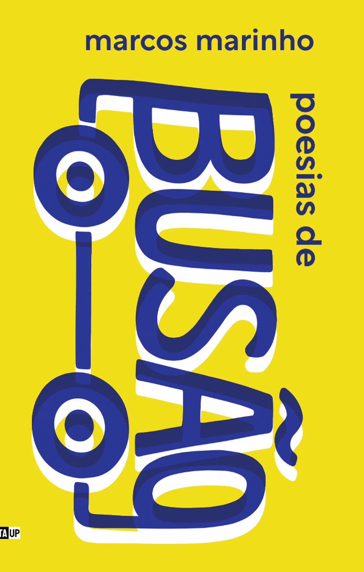 Capa do livro Poesias de busão, de Marcos Marinho — design de Jéssica Iancoski (TAUP, 2025)