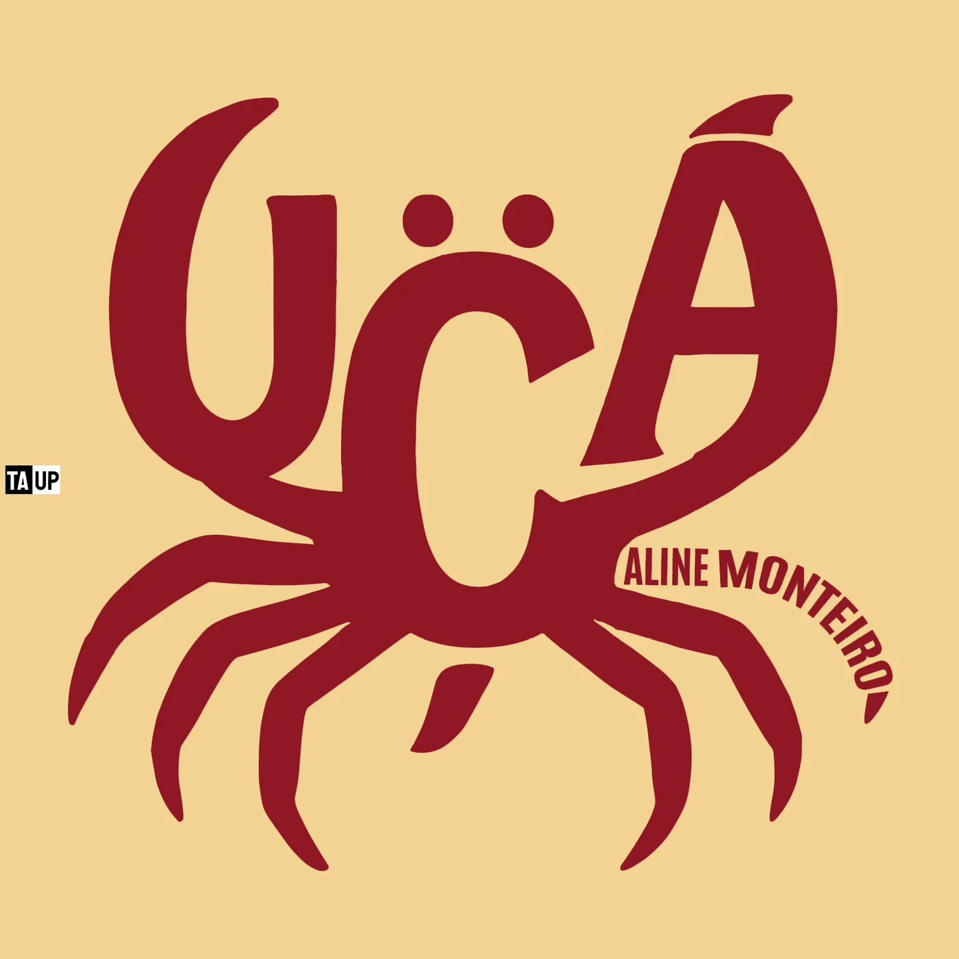 Couverture du livre Uçá, de Aline Monteiro — design de Jéssica Iancoski (TAUP, 2025)